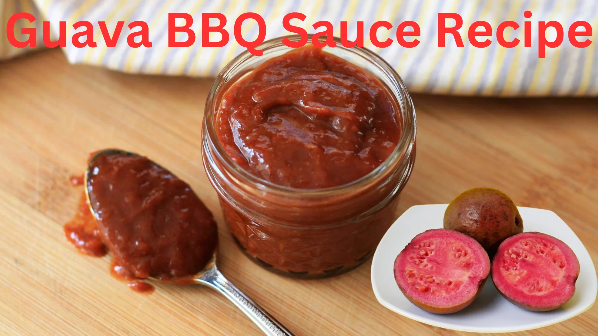 Guava BBQ Sauce Recipe