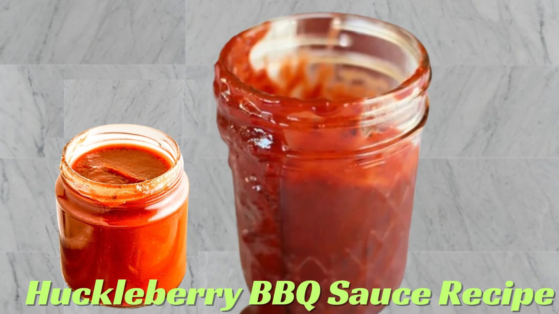 Huckleberry BBQ Sauce Recipe