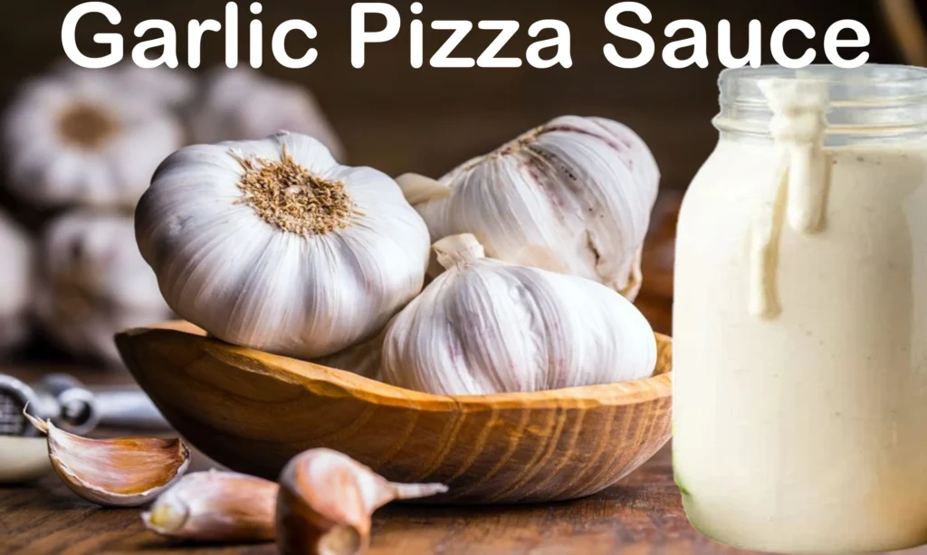 Garlic Pizza Sauce